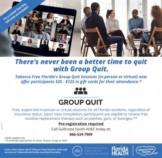 There's Never Been a Better Time to Quit with Group Quit, Tobacco Free  Florida, Tallahassee, FL
